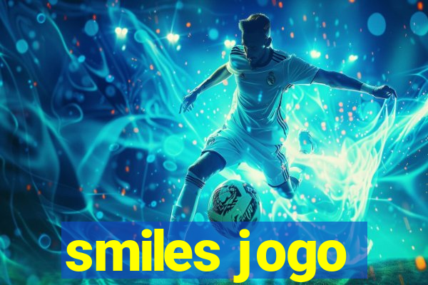 smiles jogo